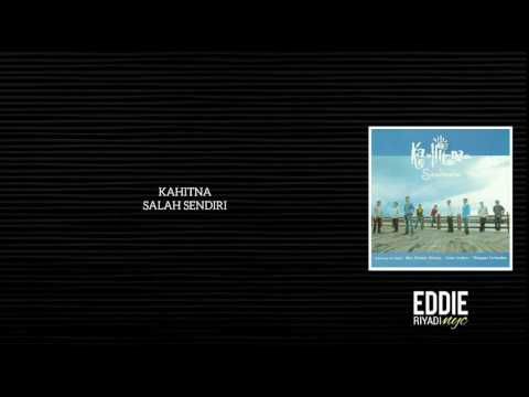 KAHITNA - SALAH SENDIRI
