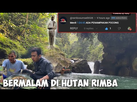 Ada Penampakan ?! Berpetualang Masuk Hutan Rimba Bermalam Di Belantara Fishing Camping and Cooking