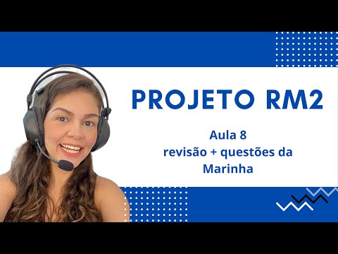 Projeto RM2 - aula 08  - Resoluções de questões Marinha