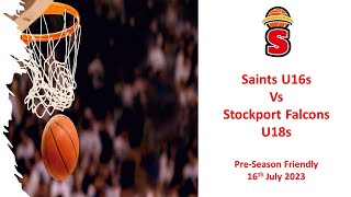Saints U16s Reds Vs Stockport Falcons U18s Pre Season Friendly 15_07_23