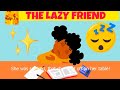 Lessons on Hard Work and Laziness