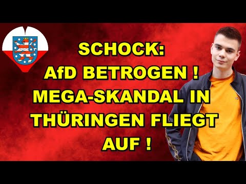 AfD BETROGEN! MEGA-SKANDAL in Thüringen!