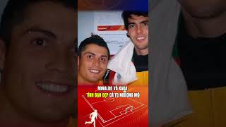 RONALDO VÀ KAKA TÌNH BẠN ĐẸP CẢ THẾ GIỚI NGƯỠNG MỘ!