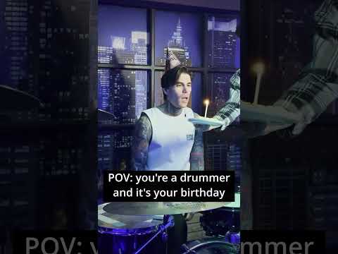 pov: it's your birthday, but you're a drummer  #drums