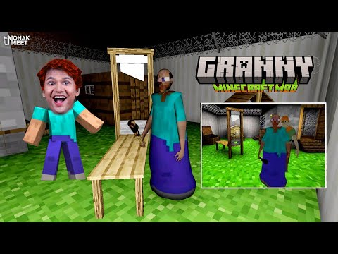 Granny 1.8 Minecraft Gameplay : ग्रैनी | HORROR GAME GRANNY CHAPTER 1 | MOHAK MEET GAMING