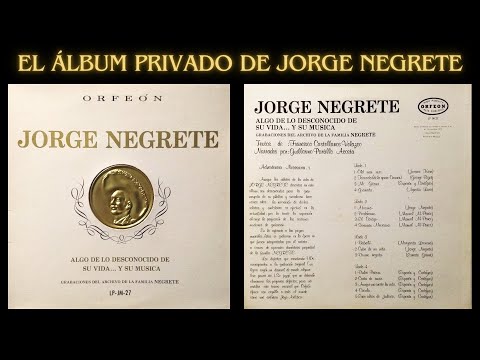 El Álbum "Privado" de Jorge Negrete