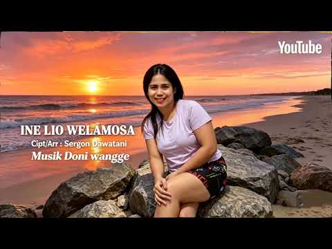 ▶️ INE LIO WELAMOSA🔥//Lagu Daerah Ende Lio//Cipt Sergon Dawa Tani. 🎶