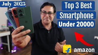 Top 3 Best Phone Under 20000 in July-Aug 2025 I best 5g mobile under 20k