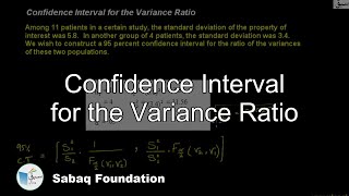 Confidence Interval for the Variance Ratio