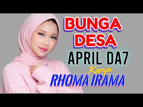 APRIL DA7 - BUNGA DESA [KARYA H.RHOMA IRAMA] BY DANGDUT KLASIK