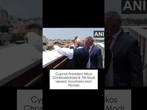 PM Modi With Cyprus Presisent Overlooks Areas Under Turkish Occupation- #modi #india #turkey