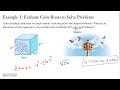 Evaluating Square Roots and Cube Roots