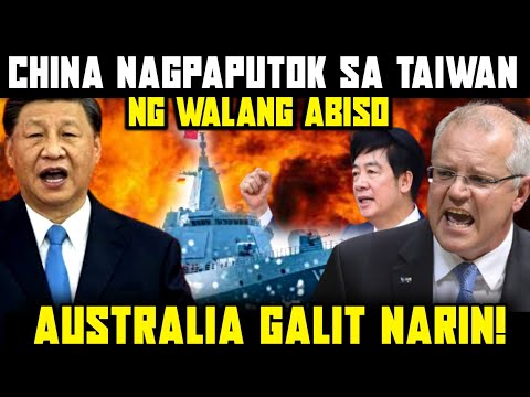 CHINA NAGPAPUTOK SA KATUBIGAN NG TAIWAN AT AUSTRALIA | TRUMP TUMANGGING MAGKOMENTO.