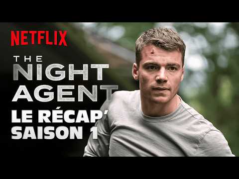 Le récap' complet THE NIGHT AGENT saison 1 - Indispensable avant la saison 2