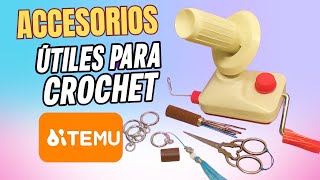 Accesorios útiles para crochet de TEMU #temu #houltemu  #AccesoriosTemu #CrochetTemu #tutorial