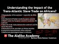 Impact of the Trans-Atlantic Slave Trade