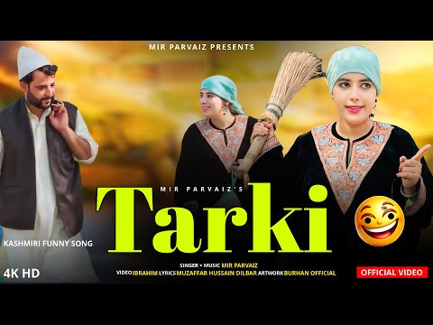 Tarki || Funny Kashmiri Song || Mir Parvaiz || Hena