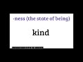 Exploring Suffixes: -ly and -ness