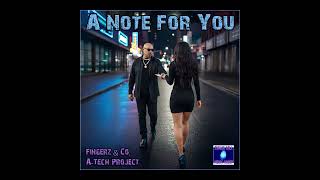 A Note for You - Fingerz & Co. A-Tech Project