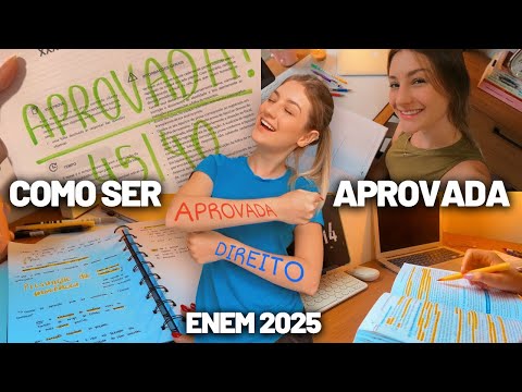 Como ser aprovada no ENEM (qualquer curso) em 2025