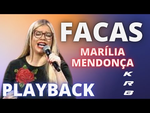 FACAS – MARÍLIA MENDONÇA – PLAYBACK DEMONSTRAÇÃO