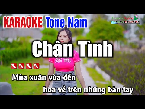 Chân Tình Karaoke 2022 Tông Nam – Nhạc Sống Thanh Ngân