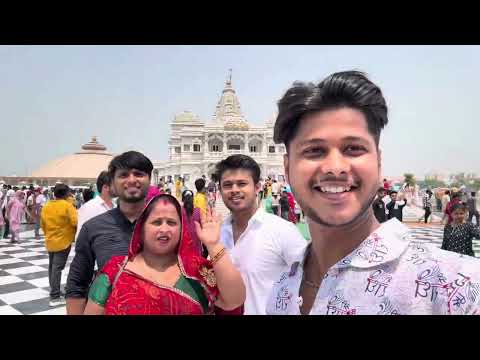 VRINDAVAN PREM MANDIR MUMMY KA SAPNA PURA ❤️