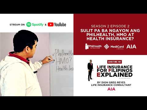 Sulit Pa Ba Ngayon ang PhilHealth, HMO at Health Insurance? | Adulting 101: L.I.F.E.