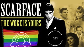 Scarface | The WOKE Is yours.  [Part1]