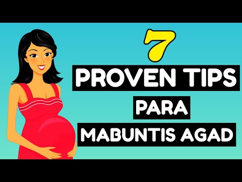 7 Pinakamabilis Na Paraan Para Mabuntis Kaagad (LEGIT PROVEN!!!)