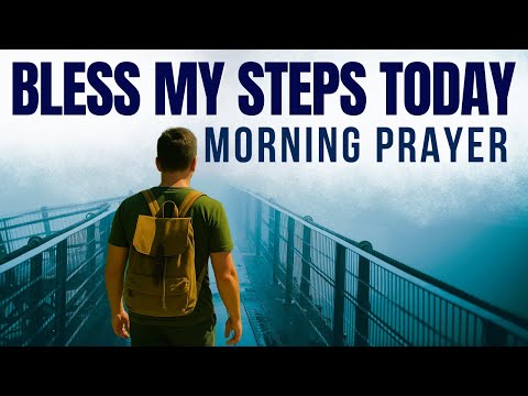 Bless Me and Guide Me Today | Powerful Morning Prayer for God’s Direction