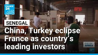 YouTube video thumbnail: China, Turkey Eclipse France in Senegal as the Country’s Leading Investors