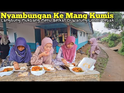 HIDUP DI DESA | Nyambungan Ke Rumah Mang Kumis MUKBANG Nasi Berkat Di Warung Ummi