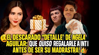 🎭 El descarado “detalle” de Ángela: que quiso regalarle a Inti, ¡antes de ser su madrastra! 😳👑