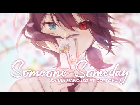 Someone Someday [Original Song]