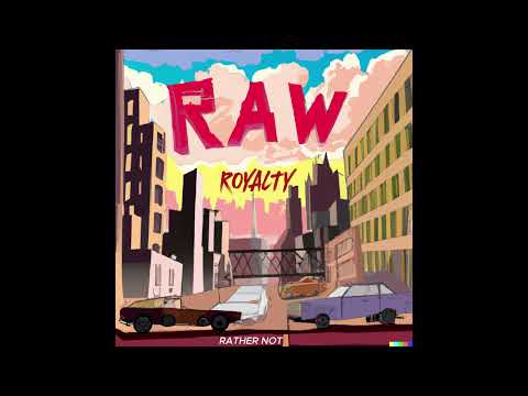 Raw Royalty - Rather Not [ official visualzer ]