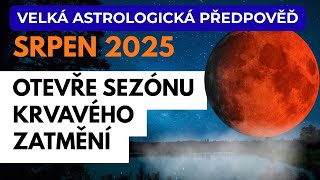 🌟🔮 VELKÁ PŘEDPOVĚĎ 🔮🌟 na SRPEN 2025 ☀️🪐 horoskop dle ASTROLOGIE ✨♋🌠