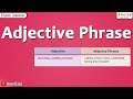 Understanding Adjectives and Phrases