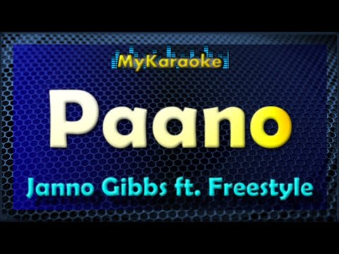 PAANO - Karaoke version in the style of JANNO GIBBS ft. FREESTYLE