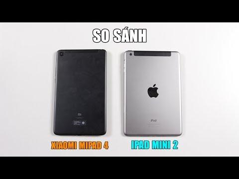 (VIETNAMESE) So sánh Xiaomi MiPad 4 vs iPad Mini 2: Cùng giá tiền nên chọn máy tính bảng nào?