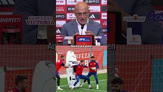 Luis de la Fuente: "¿Joan Garcia? No miramos la procedencia de los jugadores"