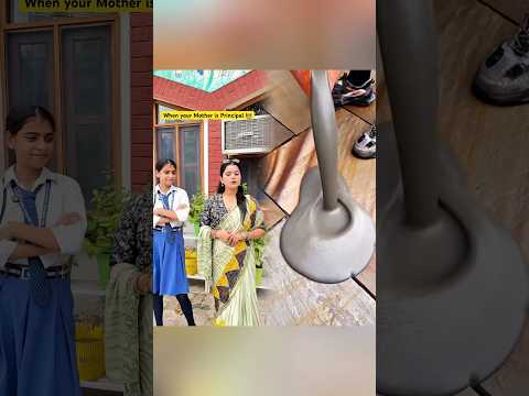 When your mom is Principal in your School 👩🏫 #shorts #ytshorts #sejalgabashorts#pov #acting #fypシ