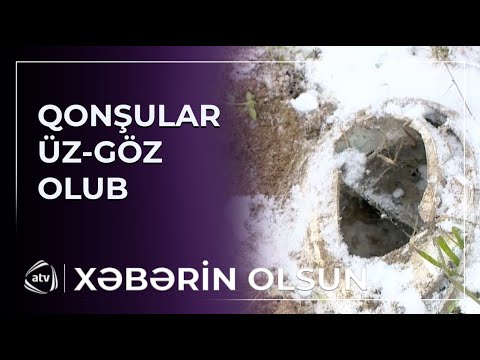 Sarayda qonşuları üz-göz edən səbəb nədir? / Xəbərin olsun