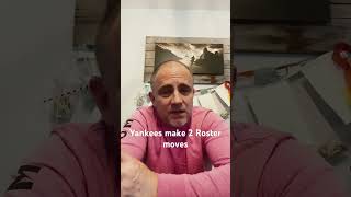 Yankees make 2 Roster moves #breakingnews #yankees #yankeesbaseball #mlb #youtubeshorts #baseball