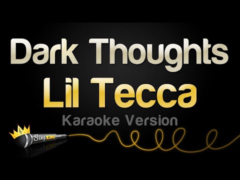 Lil Tecca – Dark Thoughts (Karaoke Version)