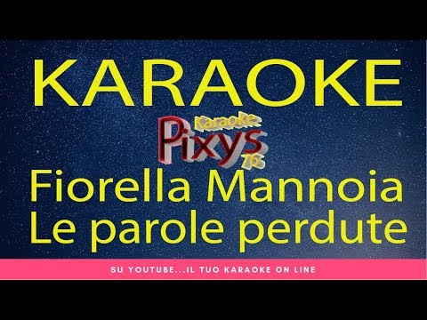 Fiorella Mannoia   Le parole perdute Karaoke Instrumental edit
