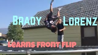 Brady Lorenz Attempts To Learn Front Flip!