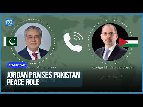 YouTube video thumbnail: Jordan Appreciates Pakistan’s ‘Constructive’ Role in Peace, Regional Stability