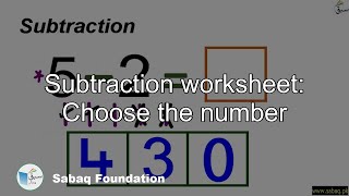 Subtraction worksheet: Choose the number