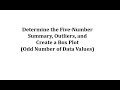 Understanding Five Number Summary and Box Plots